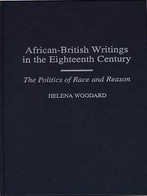 cover image of African-British Writings in the Eighteenth Century